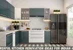 15 powerful kitchen renovation ideas for indian homes
