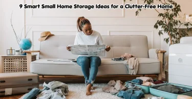 9 smart small home storage ideas for a clutter-free home