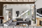 cozy living room decor: simple ideas for a warm and stylish home
