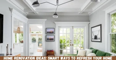 home renovation ideas smart ways to refresh your home