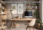 small space organization ideas: 15 brilliant home tips